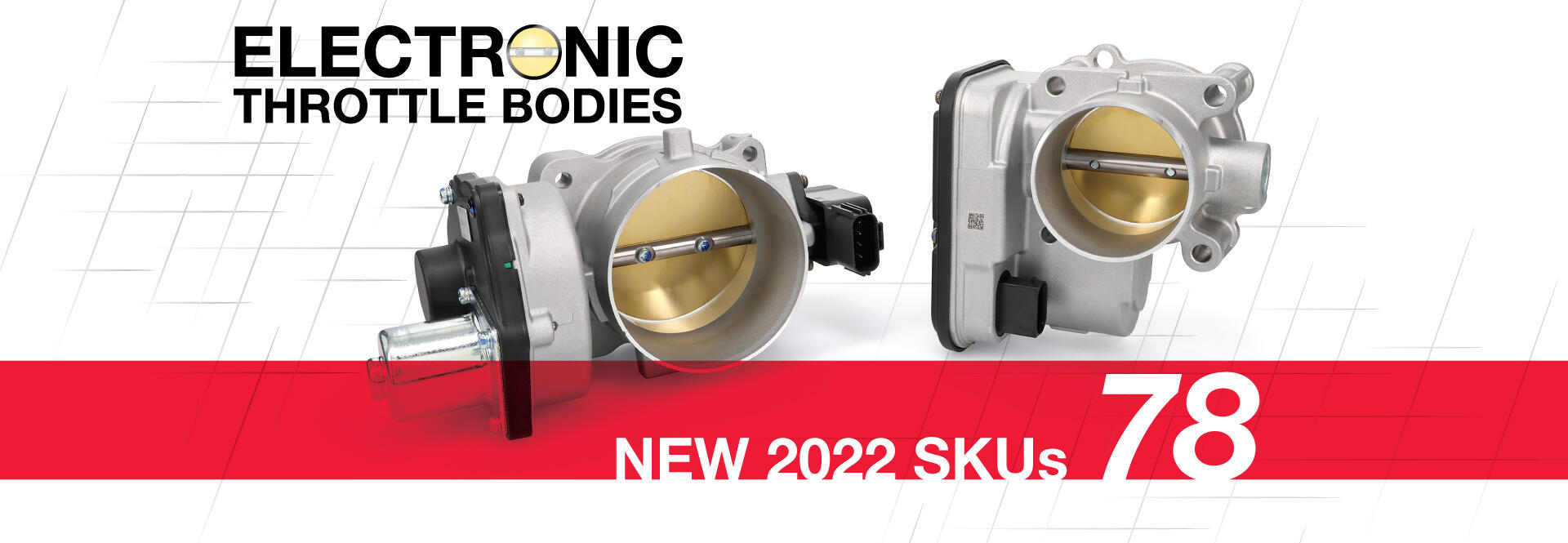 78 Electronic Throttle Bodies Launched in 2022
